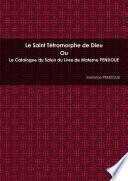 Le Saint TŽtramorphe de Dieu OuLe Catalogue du Salon du Livre de Materne PENDOUE