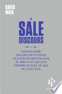 Le Sale discours ou Géographie des déchets pour tenter de distinguer au mieux ce qui est propre de c