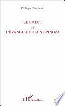 Le salut ou l'évangile selon Spinoza