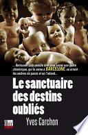 Le Sanctuaire des destins oubliés
