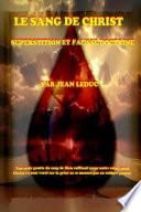 Le sang de Christ: superstition et fausse doctrine