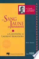Le sang jaune de Bombardier