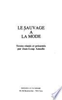 Le Sauvage à la mode