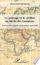 Le sauvage et le civilisé au siècle des Lumières