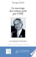 Le sauvetage des enfants juifs par l’OSE