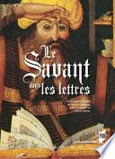 Le savant dans les Lettres