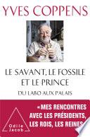 Le Savant, le Fossile et le Prince