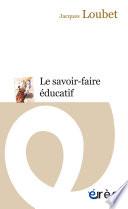 Le savoir-faire éducatif