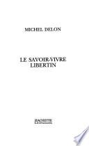 Le savoir-vivre libertin