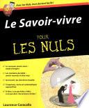 Le Savoir-vivre Pour les Nuls
