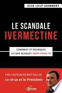 Le scandale Ivermectine