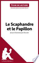 Le Scaphandre et le Papillon de Jean-Dominique Bauby (Analyse de l'oeuvre)