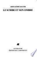 Le scribe et son ombre