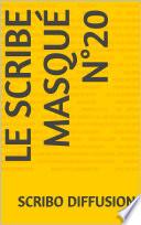 le Scribe masqué n°20