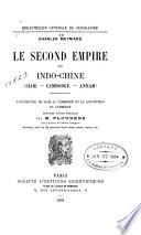 Le second empire en Indo-Chine (Siam-Cambodge-Annam)