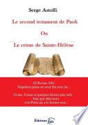 Le Second testament de Paoli ou le crime de Sainte-Hélène