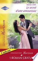 Le secret d'une amoureuse - Une épouse parfaite (Harlequin Horizon)