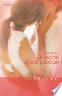 Le secret d'une passion