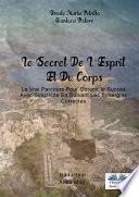 Le secret de l'esprit et du corps