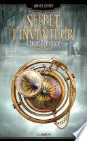 Le Secret de l'inventeur - tome 2 L'Énigme du magicien