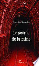 Le secret de la mine