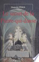 Le Secret de la Pierre-qui-danse