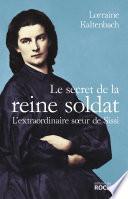 Le secret de la reine soldat