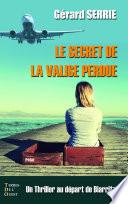 Le secret de la valise perdue