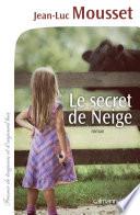 Le Secret de Neige