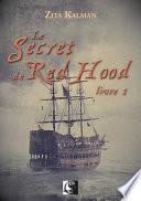 Le secret de Red Hood, Livre 1