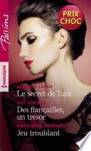 Le secret de Tara - Des fiançailles, un trésor - Jeu troublant