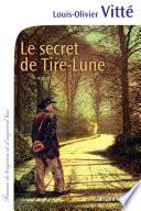 Le Secret de Tire-Lune