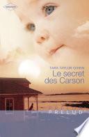 Le secret des Carson (Harlequin Prélud')