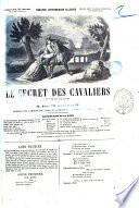 Le secret des cavaliers drame en six actes par m. Joseph Bouchardy