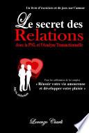 Le secret des relations avec la PNL et l'AT
