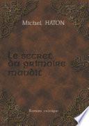 LE SECRET DU GRIMOIRE MAUDIT