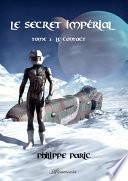 Le secret impérial, Tome 1 – Le contact