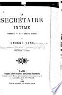Le secrétaire intime ; Mattéa ; La vallée noire