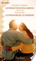 Le séducteur d'Al Jabaya - Le pouvoir de la passion