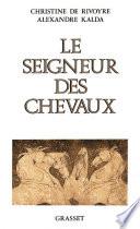 Le seigneur des chevaux
