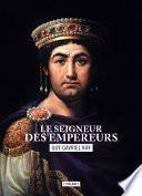 Le Seigneur des empereurs