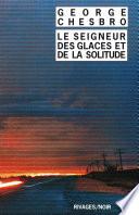 Le Seigneur des glaces et de la solitude