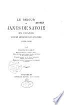 Le séjour de Janus de Savoie en France avec son gouverneur Louis d'Avancher (1456-1458)