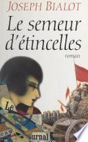 Le semeur d'étincelles
