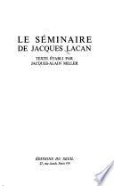 Le séminaire de Jacques Lacan