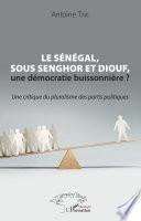 Le Sénégal, sous Senghor et Diouf, une démocratie buissonnière ?