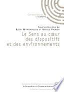 Le Sens au cœur des dispositifs et des environnements