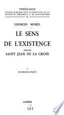 Le sens de l'existence selon saint Jean de la Croix
