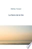Le Sens de la Vie