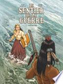 Le Sentier de la guerre - Tome 01